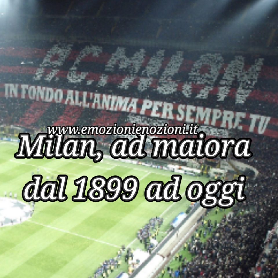 Milan ad maiora dal 1899 ad oggi anniversario
