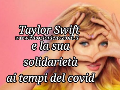 Taylor Swift e la sua solidarietà ai tempi del covid
