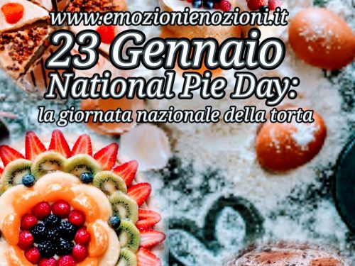 National Pie Day: la giornata nazionale della torta