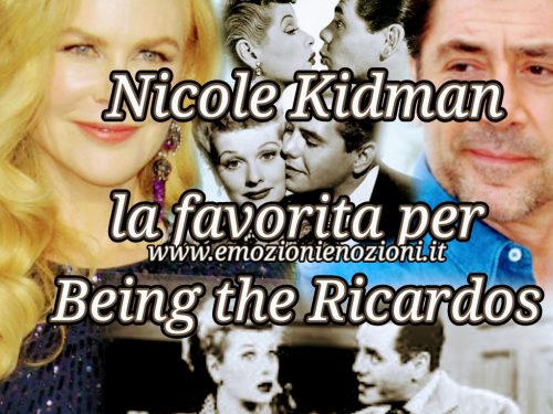 Nicole Kidman la favorita per Being the Ricardos