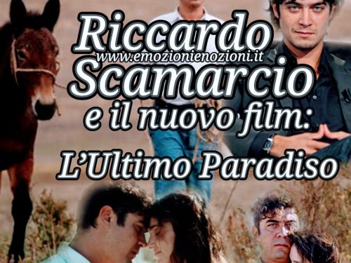 Riccardo Scamarcio e il nuovo film: L’Ultimo Paradiso