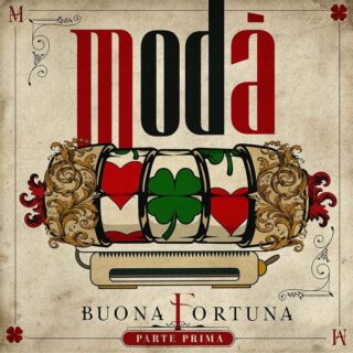 Modà, il nuovo album: "Buona Fortuna - Parte Prima"