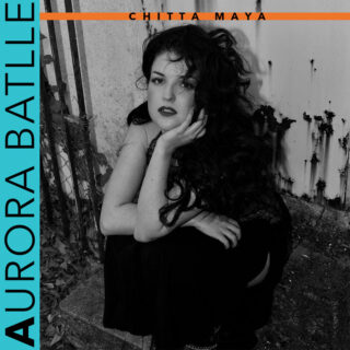 Chitta Maya: il nuovo singolo di Aurora Batlle