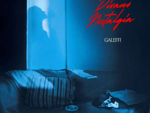 Galeffi ritorna con il nuovo singolo: ‘”Divano Nostalgia” è un inno contro la solitudine’