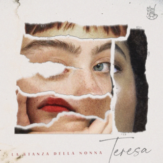 Teresa è il nuovo singolo de La Stanza Della Nonna
 