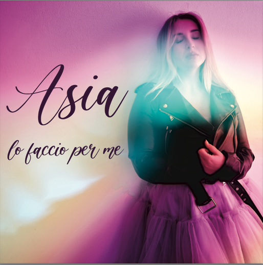 Asia, il nuovo singolo "Lo Faccio Per Me", intervista: