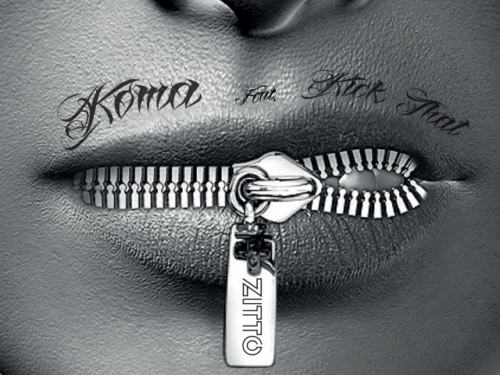 “Zitto” il nuovo singolo di KOMA feat. Kick That
