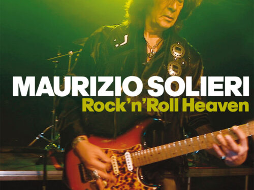 “Rock’n’roll Heaven”, il nuovo singolo di Maurizio Solieri: dal 27 maggio 2022 sarà disponibile sulle piattaforme digitali e in rotazione radiofonica 