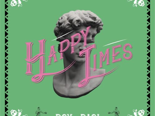 ROY PACI: in uscita il video del nuovo singolo “HAPPY TIMES”