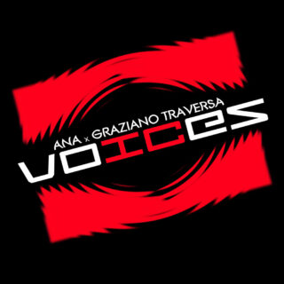 Ana e Graziano Traversa, il nuovo singolo "Voices"