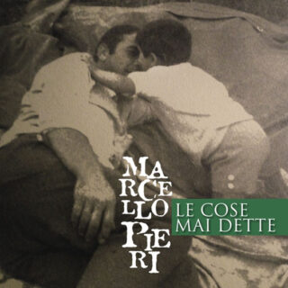 "Le cose mai dette", il nuovo singolo inedito di Marcello Pieri: da venerdì 24 giugno in radio e in digitale
