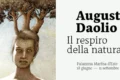 Augusto Daolio: Il respiro della natura Ferrara, Palazzina Marfisa d’Este