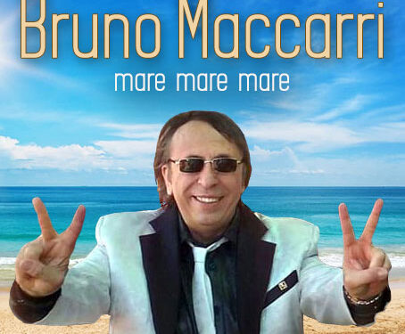 Arriva in radio il nuovo singolo estivo di Bruno Maccarri “Mare Mare Mare” (Rossodisera Edizioni Musicali – Believe distribuzione), già disponibile negli store e sulle piattaforme digitali