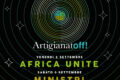ARTIGIANATOFF 2022 (2, 3 settembre - INGRESSO GRATUITO - Pinerolo, TO) Annunciata la quinta edizione del festival: AFRICA UNITE • MINISTRI