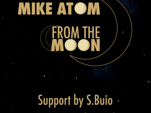 Mike Atom: venerdì 2 dicembre esce in radio e in digitale “From the Moon” il nuovo singolo