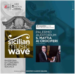SICILIAN MUSIC WAVE, IL 26 NOVEMBRE IL PIANISTA MARCO CARMINA ALL’AUDITORIUM S. MATTIA AI CROCIFERI