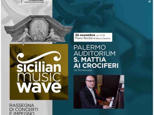 SICILIAN MUSIC WAVE, IL 26 NOVEMBRE IL PIANISTA MARCO CARMINA ALL’AUDITORIUM S. MATTIA AI CROCIFERI