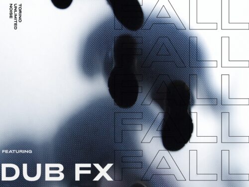 DON’T FALL è il nuovo singolo dei TUN feat. Dub FX