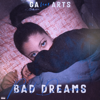 Ga – Bad Dreams (feat. Arts)