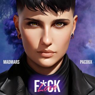 Madmars, Paco6x – F*ck Love