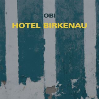 Hotel Birkenau è il nuovo singolo del giovane rapper torinese OBI in uscita il 27 gennaio 2023 per Sound To Be