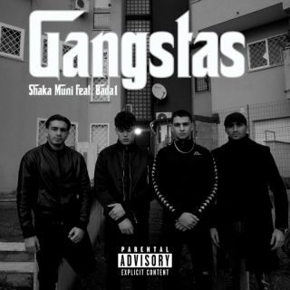 Shaka Muni – Gangstas (feat. Bada1)