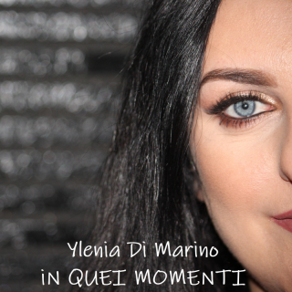Ylenia Di Marino, il nuovo singolo: “In quei momenti” in uscita il 25 gennaio