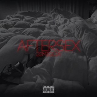 22 Miglia - Aftersex (Radio Date: 17-02-2023)