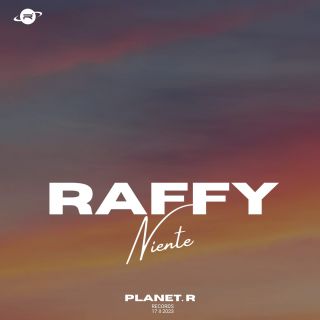RAFFY - Niente (Radio Date: 17-02-2023)