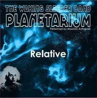 “Relative” è il nuovo singolo della Waking Sleeper Band