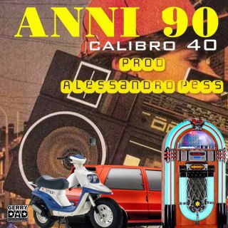 Calibro 40 – Anni 90 (Radio Date: 10-02-2023)