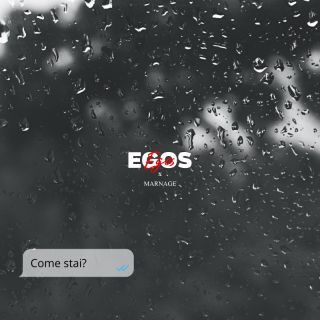 Egos – Come stai? (feat. Marnage) (Radio Date: 10-02-2023)