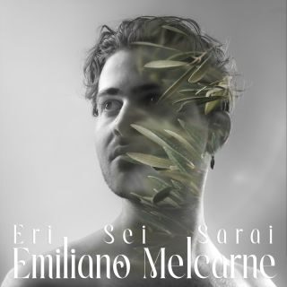 Emiliano Melcarne torna a raccontarsi con “Eri, sei, sarai” 
