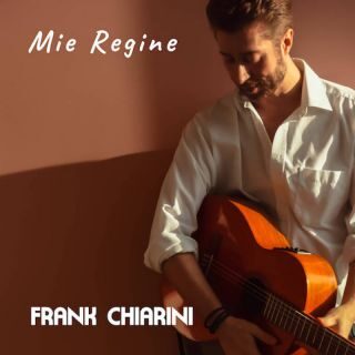 Frank Chiarini – Mie regine (Radio Date: 03-02-2023)