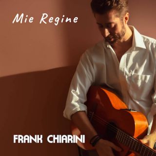 Frank Chiarini - Mie regine (Radio Date: 03-02-2023)