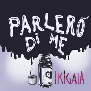 IkigaiA – Parlerò di me (Radio Date: 17-02-2023)