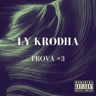 Ly Krodha – Prova #3 (Radio Date: 24-02-2023)