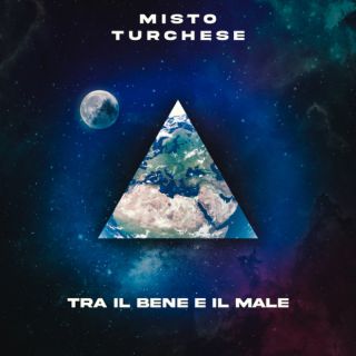 Misto Turchese - Tra il bene e il male (Radio Date: 28-02-2023)