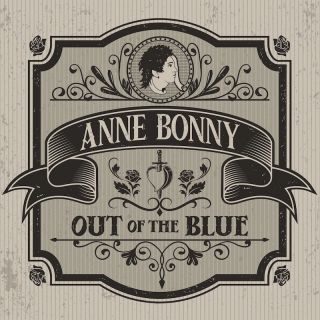 Out of the blue – Anne Bonny (Radio Date: 24-02-2023)