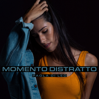 Paola Di Leo – Momento Distratto (Radio Date: 24-02-2023)