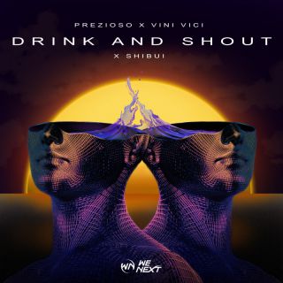 PREZIOSO X VINI VICI X SHIBUI - Drink And Shout (Radio Date: 17-02-2023)