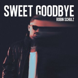 Robin Schulz torna dopo ‘Miss You’ (con Oliver Tree, 380m+ streams), con Sweet Goodbye