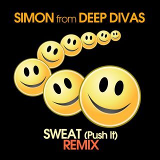 Simon from Deep Divas – Sweat (Push It) (Radio Date: 07-02-2023)