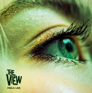 The View – Feels Like (Radio Date: 17-02-2023)