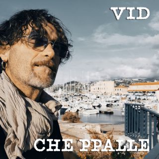VID - Che ppalle (Radio Date: 12-02-2023)