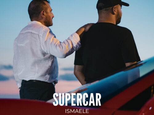 “SUPERCAR”: il nuovo singolo di ISMAELE
