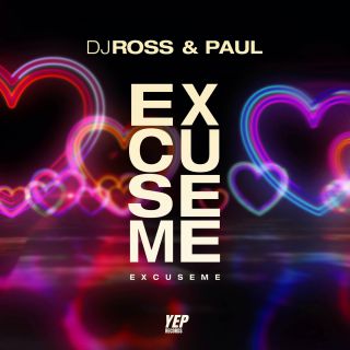 DJ ROSS X POUL - Excuse Me (Radio Date: 08-03-2023)