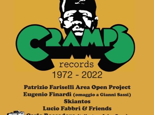 “CONCERTO CRAMPS RECORDS 1972 – 2022”, IL 6 APRILE AL TEATRO LIRICO GIORGIO GABER DI MILANO, CON PATRIZIO FARISELLI, EUGENIO FINARDI, SKIANTOS, LUCIO FABBRI, CARLO BOCCADORO, ANDREA TICH E ALTRI… PRESENTA JO SQUILLO!