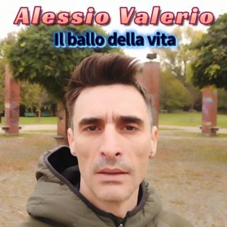 ALESSIO VALERIO – Il ballo della vita (Radio Date: 06-03-2023)