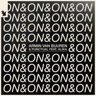 Armin van Buuren & Punctual – On & On (feat. Alika) (Radio Date: 31-03-2023)